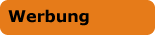 Werbung